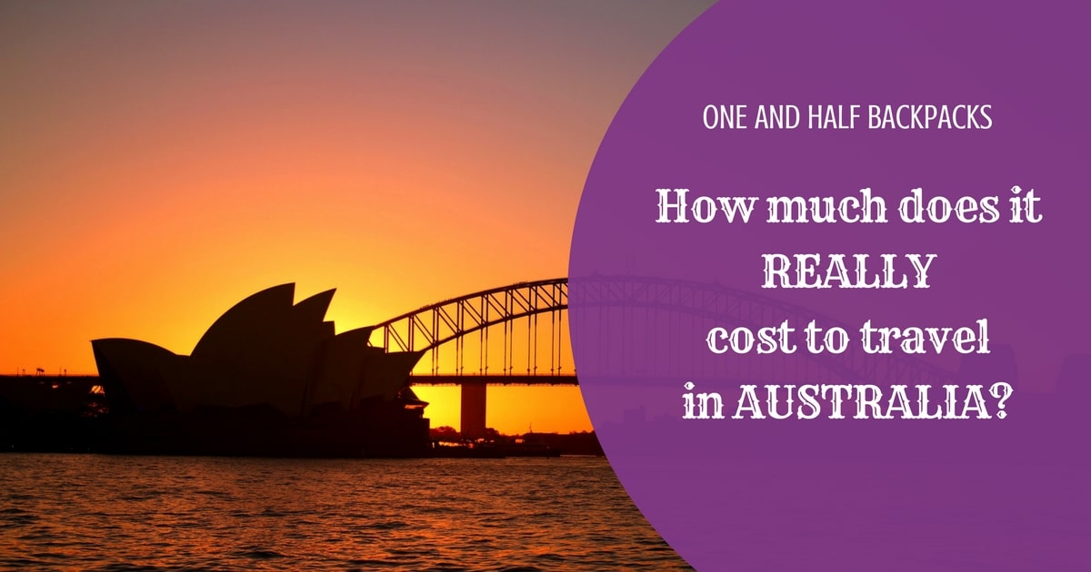 How much does it REALLY cost to travel in Australia? - One and Half ...